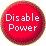 Allows user easy access to disable arm power